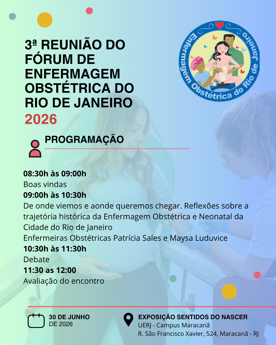 Cartão da 3ª Reunião do Fórum de Enfermagem Obstétrica do Estado do Rio de Janeiro 2026 — 30 de junho, terça-feira, na UERJ Maracanã.